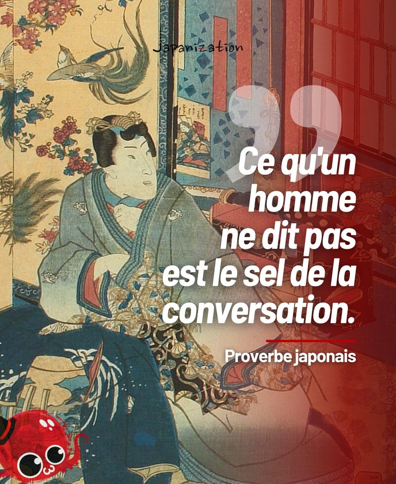 Ce qu&rsquo;un homme ne dit pas est le sel de la conversation